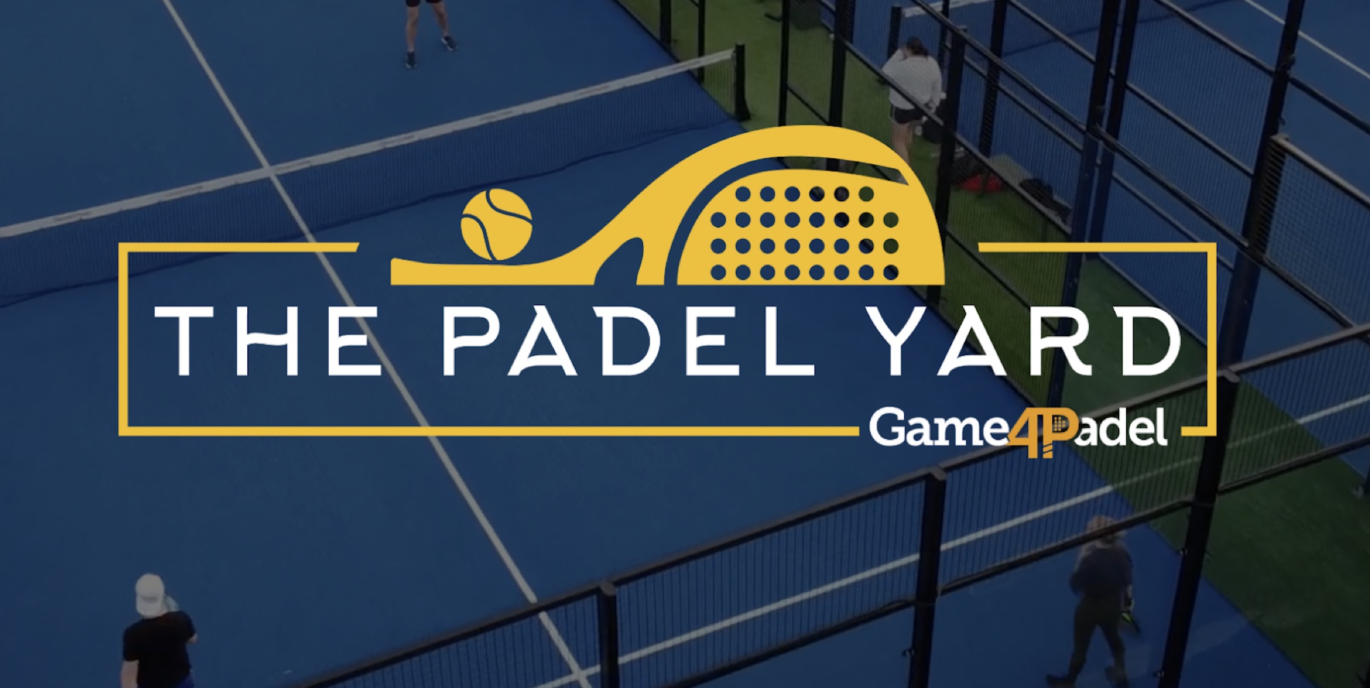The Padel Yard - Vauxhall